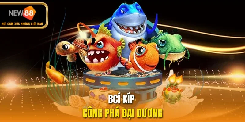 Bí kíp công phá đại dương